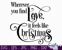 Wherever You Find Love Christmas Farmhouse Sign Svg Product Image 2
