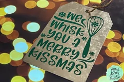 We Whisk You A Merry Kissmas | A Holiday SVG Product Image 4