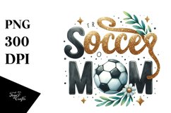 Glittery Soccer MOM Text | Sublimation | Clipart Product Image 3
