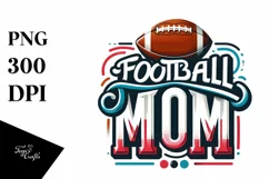 Football Mom - Football Quote Quote PNG Clipart|Sublimation Product Image 4