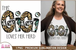 This GiGi Loves Her Herd sublimation, GiGi png, Grandma png Product Image 6