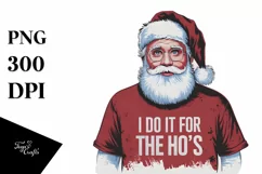 Santa I Do it For the Ho's Clipart |Tshirt Design Product Image 7