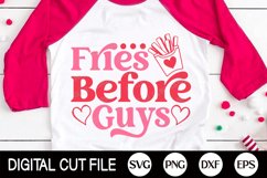 Valentines SVG, Fries Before Guys, Teacher Valentine Shirt Product Image 1