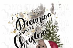 Dreaming Of White Christmas Sublimation Design Png Product Image 3