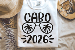 Cabo 2026 SVG | Summer Quote PNG | Mexico Summer Shirt Product Image 1