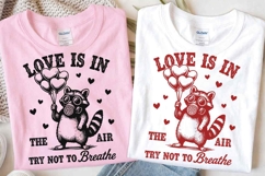 Funny Feral Raccoon Valentines Sarcastic Humor Shirt SVG PNG Product Image 1