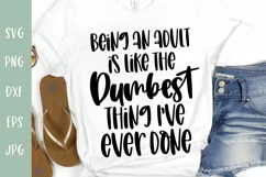 Being An Adult | Funny Adulting SVG | Sarcastic SVG Product Image 1