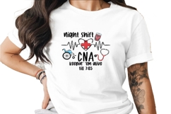 Night Shift CNA Digital Design, Keepin em Alive Nurse PNG, S Product Image 1