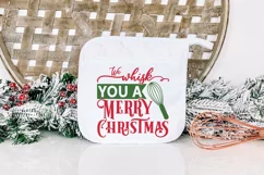 We whisk you a merry Christmas Pot Holder SVG Product Image 2