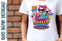 I'm that crazy Skelly Mom, Mother's day clipart Product Image 1