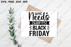Who Needs Sleep It s Black Friday SVG, Black Friday SVG Product Image 3
