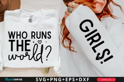 Who Runs The World Sleeve SVG, Motivational SVG Design Product Image 1