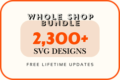 Whole Shop SVG Bundle, Mega SVG Bundle Product Image 1