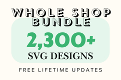 Whole Shop SVG Bundle, Mega SVG Bundle Product Image 3