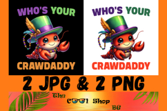 Who&#039;s Your Crawdaddy Png, Crawfish Png, Mardi Gras Png Product Image 1