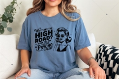 Retro Funny SVG, Why Take The High Road When You Can Take Product Image 6