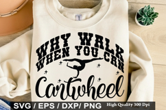 Dance SVG Design - Why Walk When You Can Dance Product Image 5