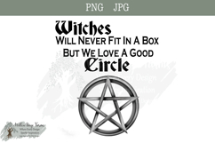 Witches Will Never Fit in a Box But We Love a Good Circle Product Image 1