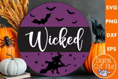 Farmhouse Halloween Round Sign, Wicked Svg Door Hanger File Product Image 1