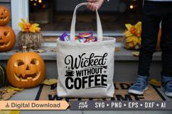 Wicked Without Coffee SVG File | Spooky Halloween SVG Product Image 4