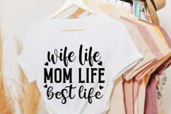 Wife Life Mom Life Best Life SVG, Mom SVG Design Product Image 2