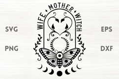 Wife Mother Witch Quote SVG Product Image 1