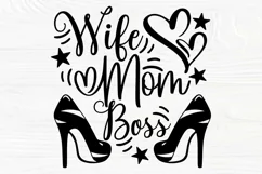 Wife Mom Boss | Heels Svg | Cut Files for Cricut, Silhouette Product Image 2