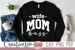 wife mom boss svg 