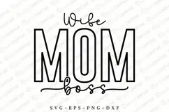 Wife Mom Boss SVG Design, Mother's Day SVG Design Product Image 1