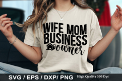 Wife Mom Business Owner SVG - Business Design Product Image 1