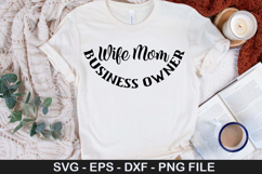 Wife Mom Business Owner SVG - Business Design Product Image 1