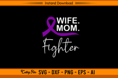Wife Mom Fighter Pancreatic Cancer Awareness SVG File Product Image 1