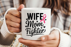 Wife Mom Fighter SVG | Breast Cancer Awareness SVG Product Image 3