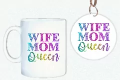 Wife Mom Queen Svg, Mothers Day Svg, Mothers Day Sublimation Product Image 2