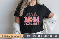 Wife Mom Teacher SVG File | Back to School Retro SVG Product Image 1