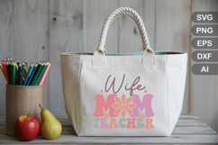 Wife Mom Teacher SVG File | Back to School Retro SVG Product Image 3