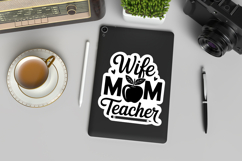 Wife Mom Teacher SVG File | Back to School Sticker | Teacher Product Image 3