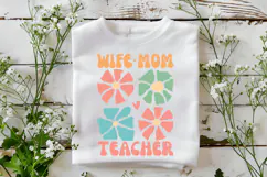 Wife Mom Teacher SVG | Boho Teacher SVG | Teacher Floral PNG Product Image 5
