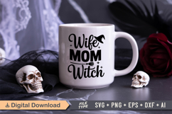 Wife Mom Witch SVG File | Spooky Halloween SVG Product Image 2