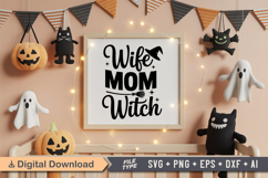 Wife Mom Witch SVG File | Spooky Halloween SVG Product Image 5