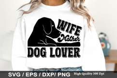 Wife Mother Dog Lover - Dog mom SVG Design Product Image 1