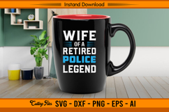 Wife of a Retired Police Legend SVG Design Product Image 3