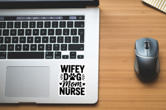 Wifey Dog Mom Nurse SVG File | Dog Sticker | Dog SVG Product Image 2