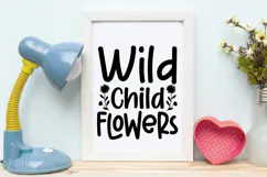 Wild Child Flowers SVG | Baby SVG | Newborn SVG Product Image 4