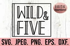Wild and Five - 5th Birthday Boy Shirt SVG - Fifth Birthday Product Image 1