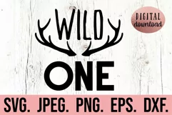 Wild One SVG - Hunting Antlers 1st Birthday Boy Shirt SVG Product Image 1