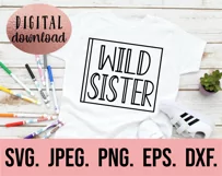 Wild SisterSVG - Family Wild One SVG - 1st Birthday Sister Product Image 2