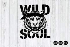 Wild Soul SVG, Wild Tiger SVG, Tiger Quote SVG Product Image 1