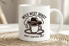 Wild West Roast Coffee SVG PNG | Cowboy Coffee Quote Design Product Image 3