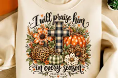 Will Praise Him in Every Season PNG Product Image 2